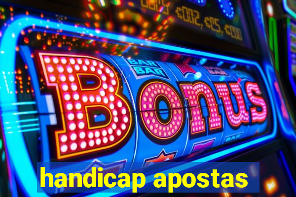 handicap apostas